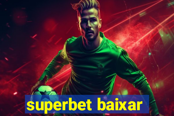 superbet baixar